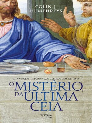 cover image of O Mistério da Última Ceia